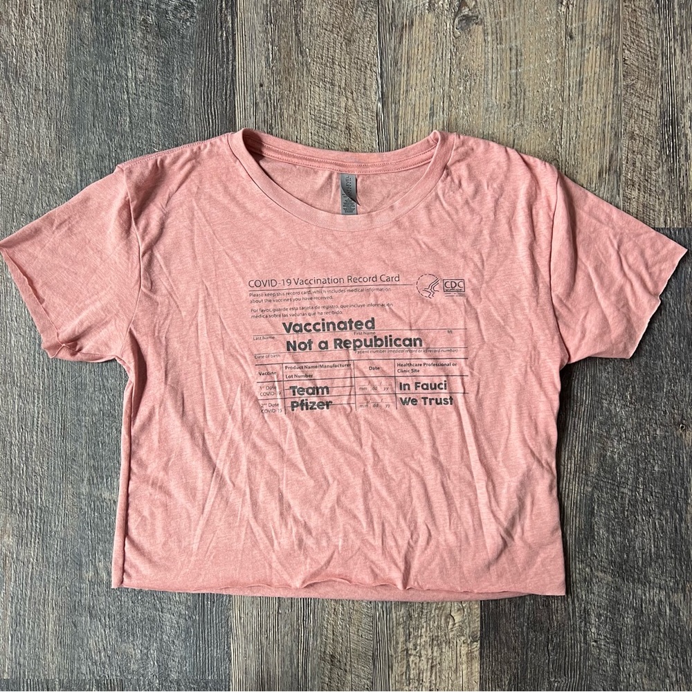 NWOT Funny Democrat COVID Vaccine Political Cropped Shirt